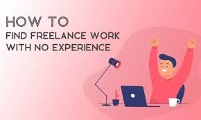 How to Start Freelancing with No Experience