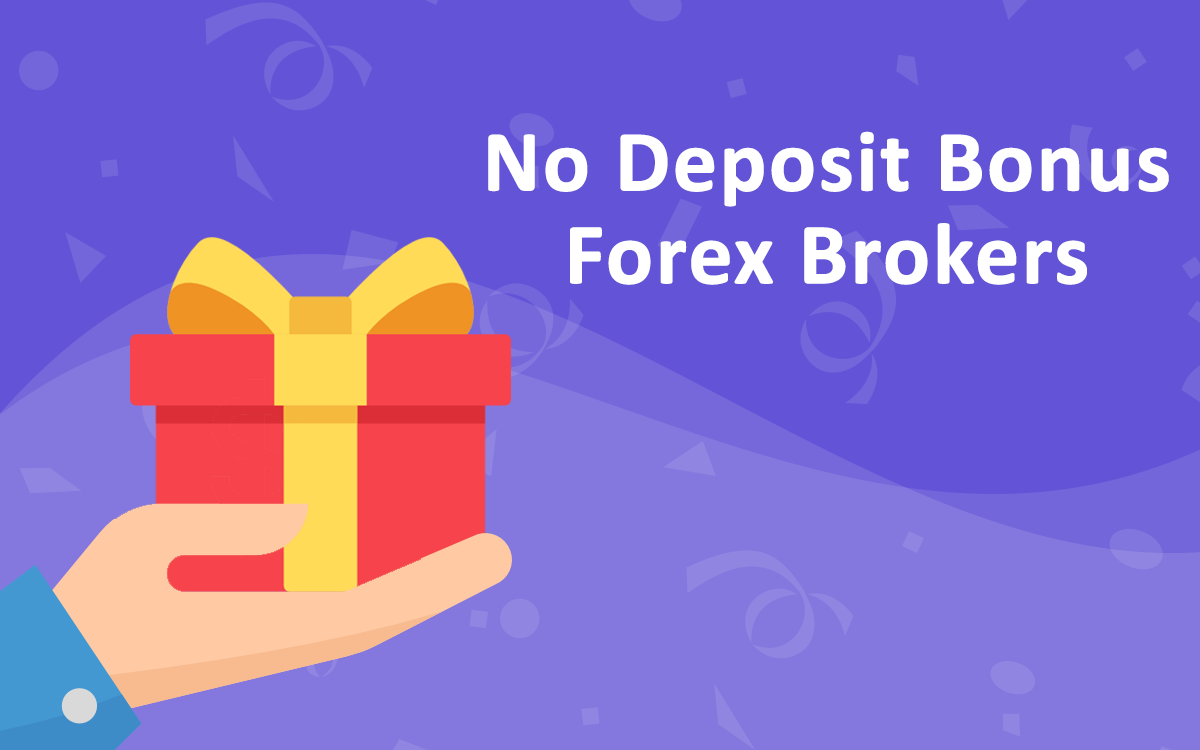 Best No-Deposit Bonus Forex Brokers