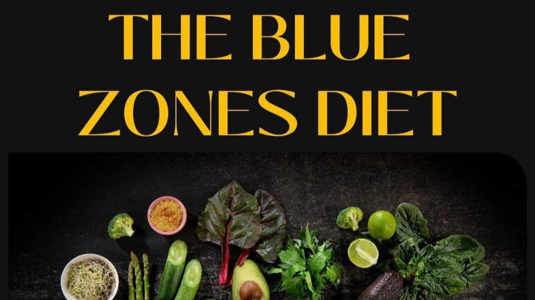 Blue Zones diet & lifestyle