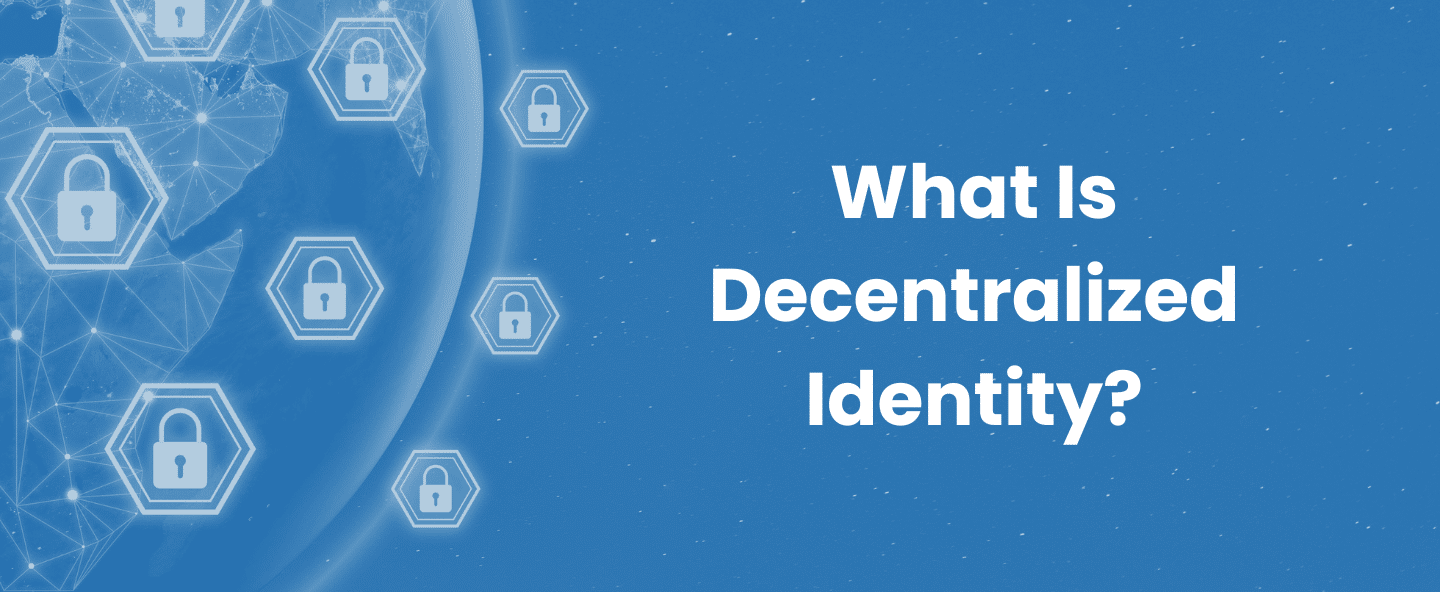 Decentralized Identity (DID)