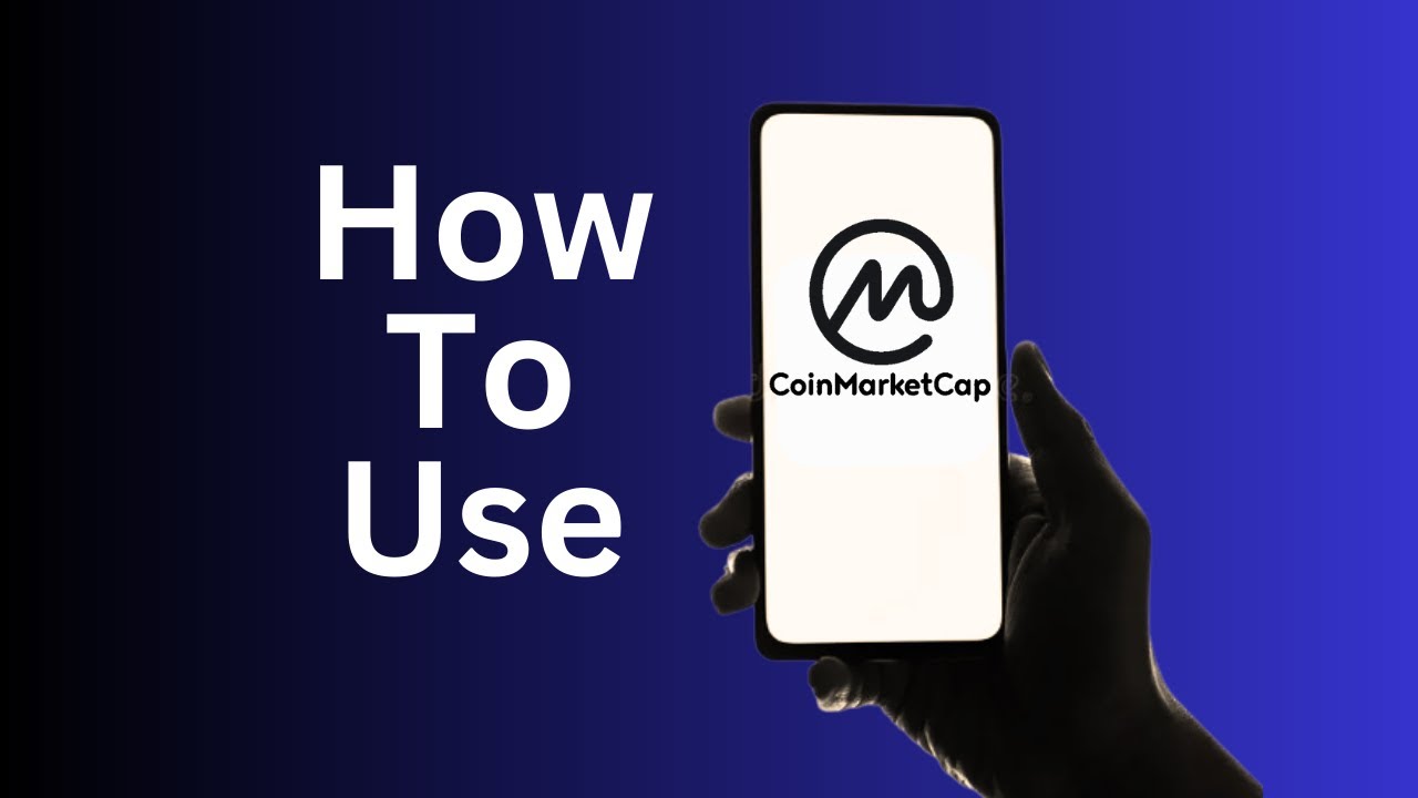 How to Use CoinMarketCap